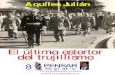 EL ÚLTIMO ESTERTOR DEL TRUJILLISMO, POR AQUILES JULIÁN