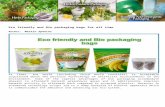 Eco friendly and Bio packaging bags for all time