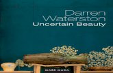 Darren Waterston: Uncertain Beauty
