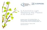 Is Automotive Light Weighting with Plastics A No-Brainer?