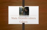 Mar­a Alejandra cabrera Cabrera