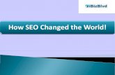 How SEO Changed the World!