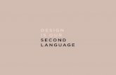 Second Language Design Snapshot, Summer 2014