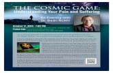 The Cosmic Game: Understanding Your Suffering