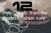 12 style quotes from the greatest fashion icons