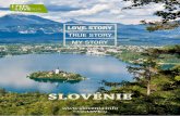 Slovénie - Love Story, True Story, My Story