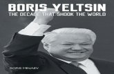 Boris Yeltsin - The Decade that Shook the World