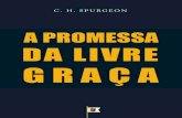 Sermão Nº 2082, A Promessa da Livre Graça, por Charles Haddon Spurgeon