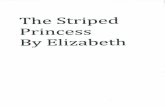 The Striped Princess by Elizabeth A. of Weare, NH and Trinity Christian School, Concord, NH
