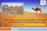 Plan a Journey to Rajasthan through Rajasthan Tour Packages with FlywithAJ Travels