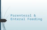 36- Parenteral & Enteral Feeding