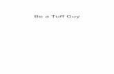 Be a Tuff Guy