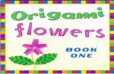 Origami Flowers Book One