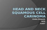 Head and Neck Squamous Cell Carinoma