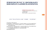 Frequency Domain Design Limitations