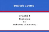 Statistic Course Chapter 1 Statistics by Mohamed ELhusseiny.