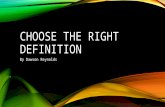 CHOOSE THE RIGHT DEFINITION By Dawson Reynolds. Game Xbox 360 3D Game Game with 3d characters and 3d background objects that presents gameplay in a simulated.