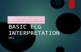 BASIC ECG INTERPRETATION 2015. Conduction System Review.