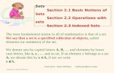 1 Introduction to Abstract Mathematics Sets Section 2.1 Basic Notions of Sets Section 2.2 Operations with sets Section 2.3 Indexed Sets Instructor: Hayk.