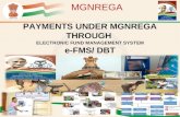 MGNREGA PAYMENTS UNDER MGNREGA THROUGH ELECTRONIC FUND MANAGEMENT SYSTEM e-FMS/ DBT.