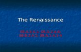 The Renaissance SS.A.3.4.1; SS.D.2.4.6; SS.B.2.4.1; SS.A.1.4.1-4.