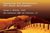 Assessing the Outsourcers: Off-Shore Development George G. McBride, CISSP RSA Conference 2004 San Francisco, CA George G. McBride, CISSP RSA Conference.