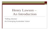 Henry Lawson – An Introduction ‘Telling Stories’ An Emerging Australian Voice.