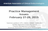 1 Practice Management Issues February 27-28, 2015 Vanessa Lankford, CPC, CMCO, CMOM, AACE-CEC AHIMA Approved ICD10-CM Trainer Practice Management Coordinator.