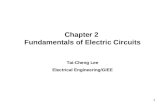 Chapter 2 Fundamentals of Electric Circuits Tai-Cheng Lee Electrical Engineering/GIEE 1.