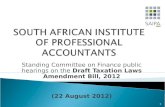 Standing Committee on Finance public hearings on the Draft Taxation Laws Amendment Bill, 2012 (22 August 2012) 1.