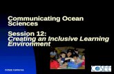 COSEE California Communicating Ocean Sciences Session 12: Creating an Inclusive Learning Environment.