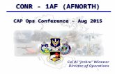Col Al “Jethro” Wimmer Director of Operations 1. NORAD Air Defense Continental NORAD Region (CONR) 24/7 Aerospace Control Alert (ACA) in CONUS CONR defends.
