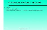 24.3.2004Software Engineering 2004 Jyrki Nummenmaa 1 SOFTWARE PRODUCT QUALITY Today: - Software quality - Quality Components - ”Good” software properties.