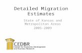 Detailed Migration Estimates State of Kansas and Metropolitan Areas 2005-2009.