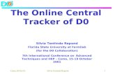 Como,18-Oct-01Silvia Tentindo Repond1 The Online Central Tracker of D0 Silvia Tentindo Repond Florida State University at Fermilab (for the D0 Collaboration)