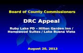 Board of County Commissioners DRC Appeal Ruby Lake PD – Hilton Garden Inn / Homewood Suites / Lake Buena Vista August 20, 2013.