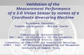 Optolab, University of Brescia LIGM, University of Padua Validation of the Measurement Performance of a 3-D Vision Sensor by means of a Coordinate Measuring.