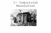 1 st Industrial Revolution. Regional Economic Differences Create Differences Different economic systems lead to political differences between regions.