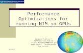 12/7/2015 1 Performance Optimizations for running NIM on GPUs Jacques Middlecoff NOAA/OAR/ESRL/GSD/AB Jacques.Middlecoff@noaa.gov Mark Govett, Tom Henderson.