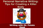 Personal Narrative Writing: Tips for Creating a Killer Body Writing with Mr. Potato Head.