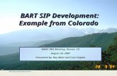 BART SIP Development: Example from Colorado Rocky Mountain National Park WRAP IWG Meeting, Denver, CO August 29, 2007 Presented by: Ray Mohr and Curt Taipale.
