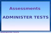 Welcome to the Data Warehouse HOME HELP Assessments ADMINISTER TESTS.