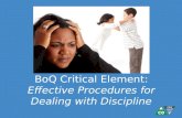 BoQ Critical Element: Effective Procedures for Dealing with Discipline.