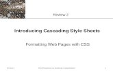 XP Review 2 New Perspectives on JavaScript, Comprehensive1 Introducing Cascading Style Sheets Formatting Web Pages with CSS.