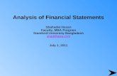 Analysis of Financial Statements Shahadat Hosan Faculty, MBA Program Stamford University Bangladesh shad@asia.com July 1, 2011 shad@asia.com.