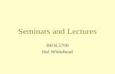 Seminars and Lectures BIOL5700 Hal Whitehead. Seminars and Lectures What do you like? What do you dislike?
