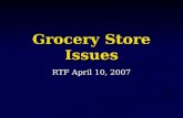 Grocery Store Issues RTF April 10, 2007. Need Recommendations PECI: Energy Smart Grocer Program Savings method for interactive measures Savings method.