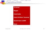 CSE P501 – Compiler Construction Scanner Regex Automata Hand-Written Scanner Grammars & BNF Next Spring 2014Jim Hogg - UW - CSE P501B-1.