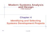 Cis339 Chapter 4 Identifying and Selecting Systems Development Projects 4.1 Modern Systems Analysis and Design Fifth Edition.