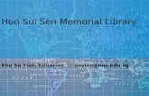 Hon Sui Sen Memorial Library Kho Su Yian, Librarian :: suyian@nus.edu.sg.